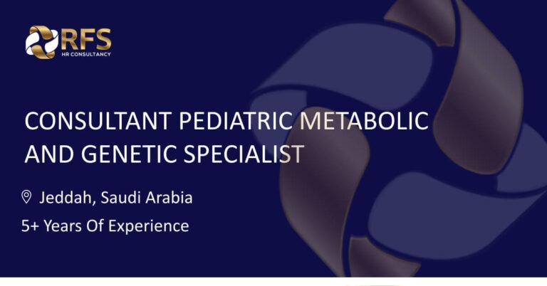 Consultant Pediatric Metabolic and Genetic Specialist