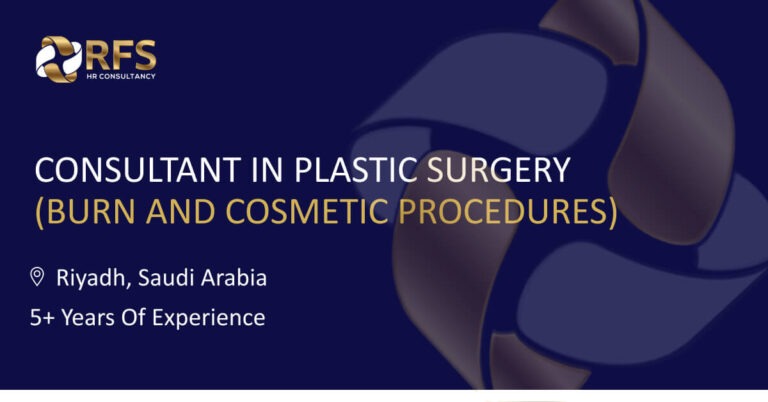 Consultant in Plastic Surgery (Burn and Cosmetic Procedures)