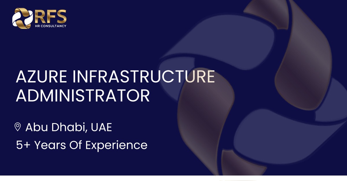 Azure Infrastructure Administrator - RFS HR Consultancy